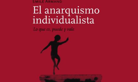 EL ANARQUISMO INDIVIDUALISTA