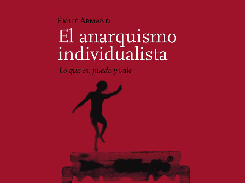 EL ANARQUISMO INDIVIDUALISTA